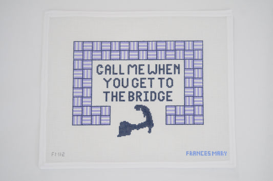 CALL ME WHEN YOU GET TO THE BRIDGE (CAPE)