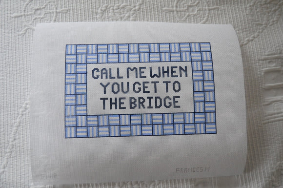 Call Me When You Get To The Bridge - Universal